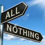 All Or Nothing Signpost Stock Photo