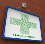 Osteoporosis Word Indicates Poor Health And Affliction Stock Photo