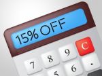 Fifteen Percent Off Means Savings Cheap And Discounts Stock Photo