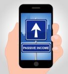 Passive Income Online Indicates Recurring Residual Earnings Stock Photo