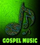 Gospel Music Represents Sound Tracks And Christian Stock Photo