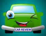 Car Review Means Motor Evaluation And Feedback Stock Photo