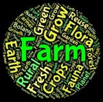 Farm Word Shows Farming Cultivate And Farmed Stock Photo