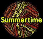 Summertime Word Indicates Hot Weather And Season Stock Photo