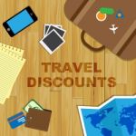 Travel Discounts Represents Holiday Deals And Savings Stock Photo