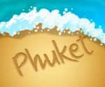 Phuket Holiday Shows Go On Leave In Thailand Stock Photo