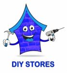 Diy Stores Represents Do It Yourself 3d Illustration Stock Photo