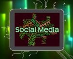 Social Media Shows Wordcloud Word And Internet Stock Photo