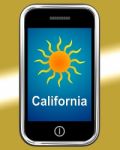 California And Sun On Phone Means Great Weather In Golden State Stock Photo