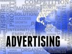 Advertising Word Shows Promote Advertisments And Ads Stock Photo