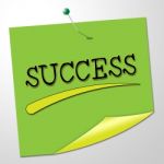 Success Sign Represents Prevail Placard And Winning Stock Photo