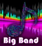 Big Band Music Represents Sound Track And Audio Stock Photo