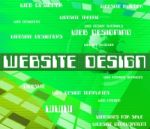 Website Design Means Designing Designers And Domains Stock Photo