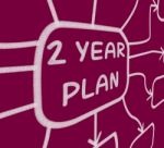 Two Year Plan Diagram Means 2 Year Planning Stock Photo