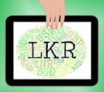 Lkr Currency Shows Sri Lanka Rupee And Banknotes Stock Photo