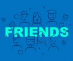 Friends Together Means Group Buddies And Friendship Stock Photo