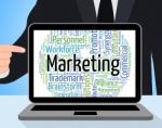 Marketing Word Represents Text Words And Advertising Stock Photo