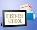 Business School Shows Internet Learned And Online Stock Photo