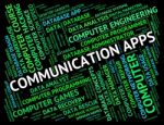 Communication Apps Represents Application Software And Communica Stock Photo