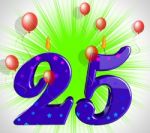 Number Twenty Five Party Show Burning Candles Or Bright Flame Stock Photo