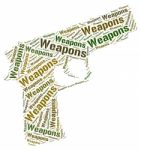 Weapons Word Represents Weaponry Wordclouds And Armaments Stock Photo