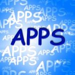 Apps Words Shows Application Software And Program Stock Photo