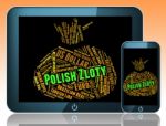 Polish Zloty Means Forex Trading And Currencies Stock Photo