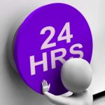 Twenty Four Hours Button Shows 24h  Availability Stock Photo