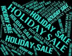 Holiday Sale Showing Go On Leave And Time Off Stock Photo