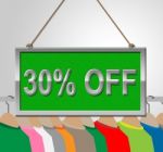 Thirty Percent Sign Means Discounts Sale And Clothing Stock Photo