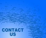 Contact Us Indicates Send Message And Communication Stock Photo