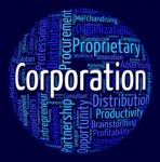 Corporation Word Represents Businessmen Wordcloud And Wordclouds Stock Photo