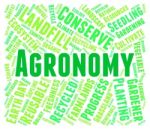 Agronomy Word Indicating Farm Agronomics And Farmstead Stock Photo