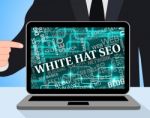 White Hat Seo Shows Search Engines And Computer Stock Photo