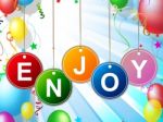 Enjoy Party Represents Celebration Jubilant And Celebrations Stock Photo