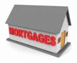 House Mortgages Represents Housing Loan And Buying 3d Rendering Stock Photo