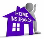 Home Insurance House Means Insuring Property Stock Photo