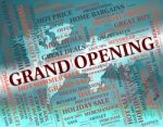 Grand Opening Indicating Text Introduction And Startup Stock Photo