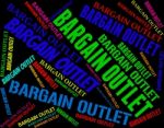 Bargain Outlet Represents Market Discount And Discounts Stock Photo