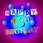 Happy Birthday Represents Cheerful Fun And Celebrations Stock Photo