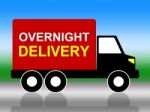 Delivery Overnight Represents Next Day And Transportation Stock Photo