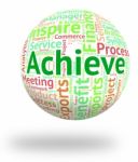 Achieve Word Shows Wordcloud Improvement And Achievement Stock Photo