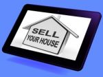 Sell Your House Home Tablet Shows Listing Real Estate Stock Photo