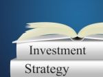 Strategy Investment Represents Shares Growth And Investing Stock Photo