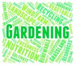 Gardening Word Means Lawn Outdoor And Yard Stock Photo