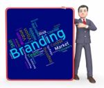 Branding Words Shows Company Identity And Branded Stock Photo