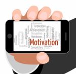 Motivation Word Represents Do It Now And Motivate Stock Photo