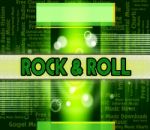 Rock And Roll Indicates Sound Tracks And Audio Stock Photo