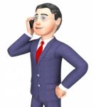 Businessman Calling Represents Render Talking And Entrepreneurs Stock Photo