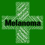 Melanoma Word Represents Skin Cancer And Affliction Stock Photo